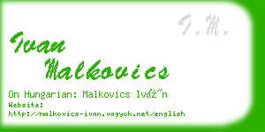 ivan malkovics business card